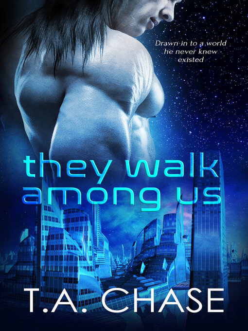 Title details for They Walk Among Us by T.A. Chase - Available